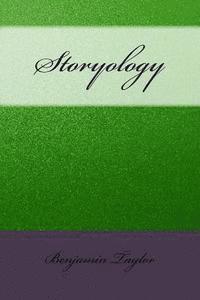 Benjamin Taylor - Storyology, Häftad