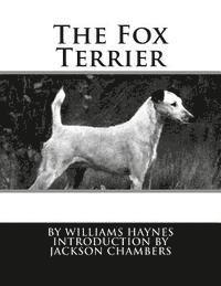 Williams Haynes - The Fox Terrier, Häftad. Tillgänglighet: Lägg i varukorg