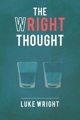 Luke Wright - The Wright Thought, Häftad. Tillgänglighet: Lägg i varukorg