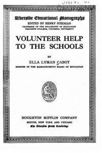 Ella Lyman Cabot - Volunteer Help to the Schools, Häftad. Tillgänglighet: Lägg i varukorg