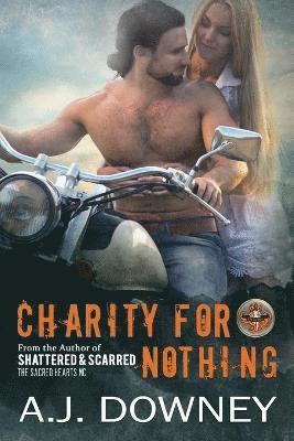 A J Downey - Charity for Nothing, Häftad