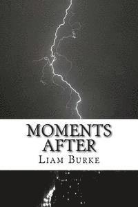 Liam Burke - Moments After, Häftad