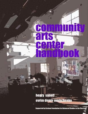 Evrim Demir Mishchenko, Henry Sanoff - Community Arts Center Handbook, Häftad. Tillgänglighet: Lägg i varukorg