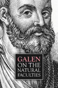 Claudius Galenus - Galen, On the Natural Faculties, Häftad. Tillgänglighet: Lägg i varukorg