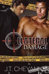 J. T. Cheyanne - Collateral Damage, Häftad. Tillgänglighet: Lägg i varukorg