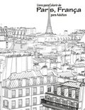 Livro para Colorir de Paris, Franca para Adultos 1