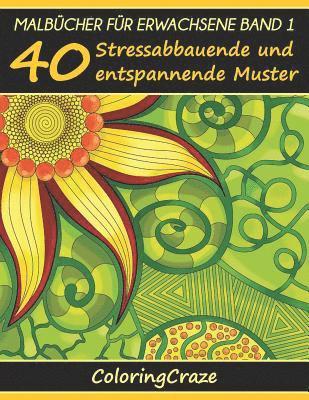 Coloringcraze - Malbücher für Erwachsene Band 1, Häftad. Tillgänglighet: Lägg i varukorg