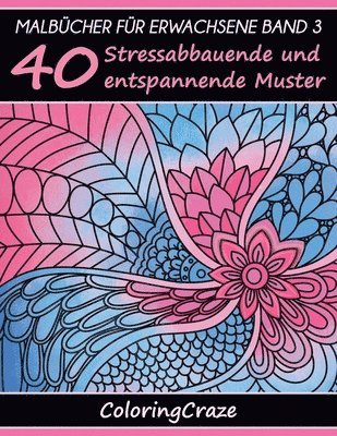 Coloringcraze - Malbücher für Erwachsene Band 3, Häftad. Tillgänglighet: Lägg i varukorg