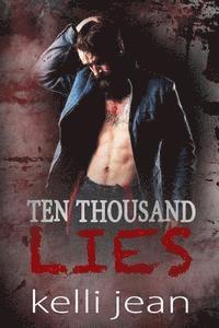 Kelli Jean - Ten Thousand Lies, Häftad. Tillgänglighet: Lägg i varukorg