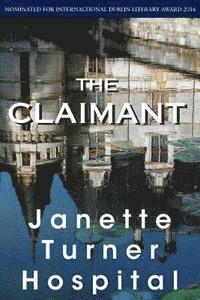 Janette Turner Hospital - The Claimant, Häftad