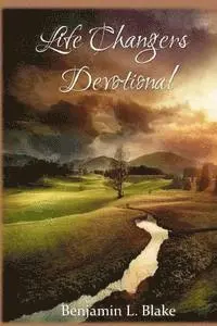 Benjamin Blake - Life Changers Devotional, Häftad. Tillgänglighet: Lägg i varukorg