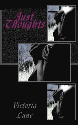 Victoria Lane - Just Thoughts, Häftad. Tillgänglighet: Lägg i varukorg
