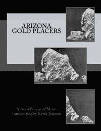 Arizona Bureau of Mines - Arizona Gold Placers, Häftad. Tillgänglighet: Lägg i varukorg