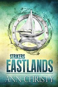 Ann Christy - Strikers: Eastlands, Häftad