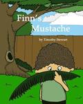 Finn's Mustache