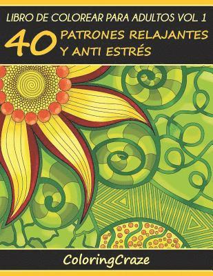 Coloringcraze - Libro de Colorear para Adultos Volumen 1, Häftad. Tillgänglighet: Lägg i varukorg