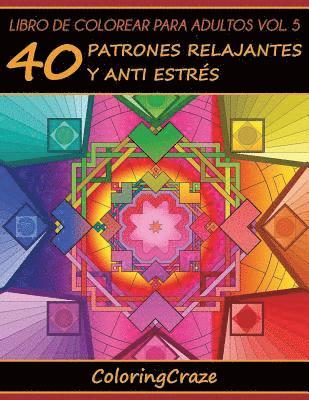 Coloringcraze - Libro de Colorear para Adultos Volumen 5, Häftad. Tillgänglighet: Lägg i varukorg