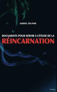 Gabriel Delanne - Documents pour servir à l'étude de la Réincarnation, Häftad. Tillgänglighet: Lägg i varukorg