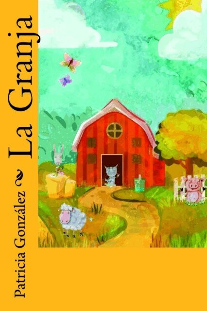 Patricia Gonzalez - La Granja, E-bok