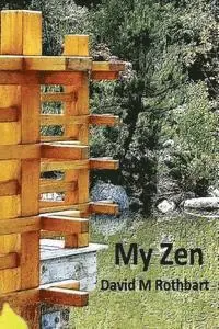 David M. Rothbart - My Zen, Häftad. Tillgänglighet: Lägg i varukorg