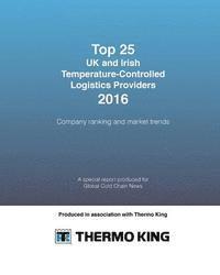 Sally Nash, Dean Stiles - Top 25 UK and Irish Temperature-Controlled Logistics Providers 2016: Company ranking and market trends, Häftad