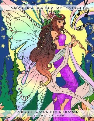 Elena Yalcin - Amazing World of Fairies: Adult Coloring Book, Häftad. Tillgänglighet: Lägg i varukorg
