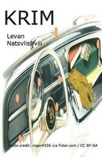 Levan Natsvlishvili - Krim, Häftad