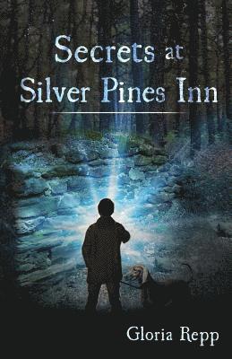Gloria Repp - Secrets at Silver Pines Inn, Häftad. Tillgänglighet: Lägg i varukorg