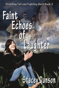 Suzanne Burke - Faint Echoes of Laughter, Häftad. Tillgänglighet: Lägg i varukorg