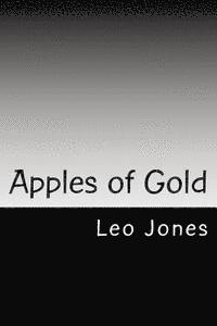 Leo Jones - Apples of Gold, Häftad. Tillgänglighet: Lägg i varukorg