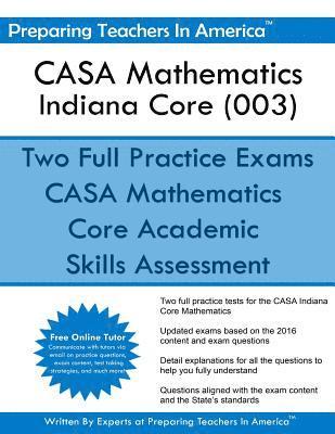 Preparing Teachers in America - CASA Mathematics - Indiana Core (003): Core Academic Skills Assessment, Häftad. Tillgänglighet: Lägg i varukorg