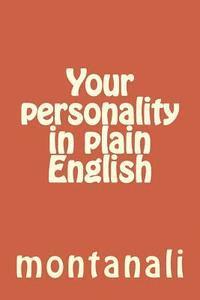 Montanali - Your personality in plain English, Häftad. Tillgänglighet: Lägg i varukorg