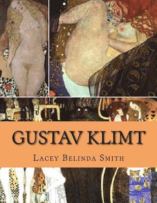 Lacey Belinda Smith - Gustav Klimt, Häftad