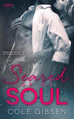 Cole Gibsen - Seared on My Soul, Häftad