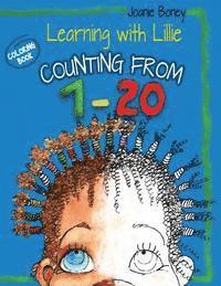 Joanie Boney - Learning with Lillie Counting from 1-20: Coloring Book, Häftad. Tillgänglighet: Lägg i varukorg