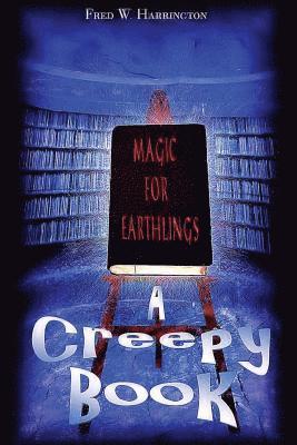 Fred Harrington - A Creepy Book, Häftad. Tillgänglighet: Lägg i varukorg