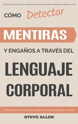 Steve Allen - Lenguaje Corporal - Cómo detectar mentiras y engaños a través del lenguaje corporal, Häftad