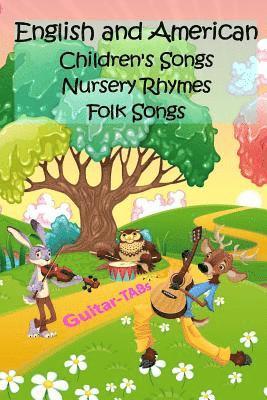 Michael Mohring - English and American Children's Songs Nursery Rhymes Folk Songs: Guitar-TABs, Häftad. Tillgänglighet: Lägg i varukorg