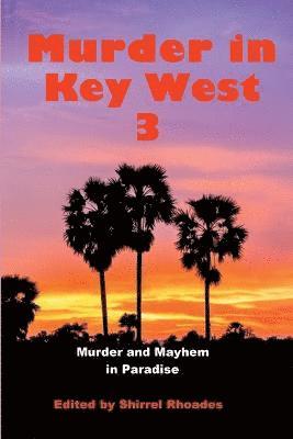 Shirrel Rhoades, John Hemingway - Murder in Key West 3, Häftad