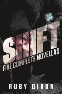 Ruby Dixon - Shift: A Bear Bites Anthology: Five Complete Novellas, Häftad