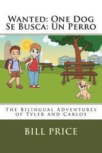 Bill Price - Wanted: One Dog / Se Busca: Un Perro, Häftad