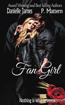 P. Mattern, Danielle James - Fan Girl, Häftad
