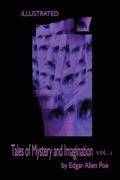 Tales of Mystery and Imagination by Edgar Allen Poe Volume 1: Illustrated by Harry Clarke and Other