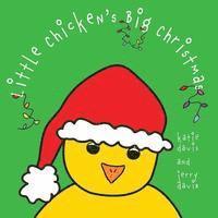 Jerry Davis, Katie Davis - Little Chicken's Big Christmas, Häftad