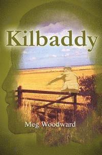 Meg Woodward - Kilbaddy, Häftad. Tillgänglighet: Lägg i varukorg