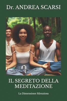 Andrea Scarsi - Segreto della Meditazione, Häftad. Tillgänglighet: Tillfälligt slut