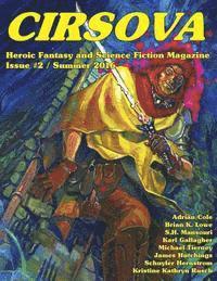 Adrian Cole, P. Alexander - Cirsova #2: Heroic Fantasy and Science Fiction Magazine, Häftad. Tillgänglighet: Lägg i varukorg