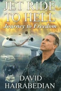 Elaine Hart - Jet Ride to Hell...Journey to Freedom: 1,000 Hamburger Days, Häftad. Tillgänglighet: Lägg i varukorg