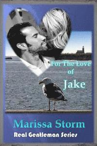 Marissa Storm, Shannan Williams Schreiner - For The Love of Jake, Häftad. Tillgänglighet: Lägg i varukorg
