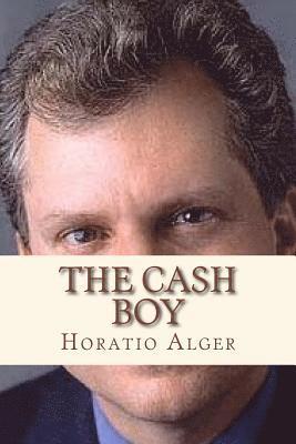 Horatio Alger, Angel Lopez - The cash boy, Häftad